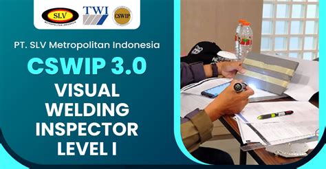 Preparation for CSWIP 3.0 Visual Welding Inspection .